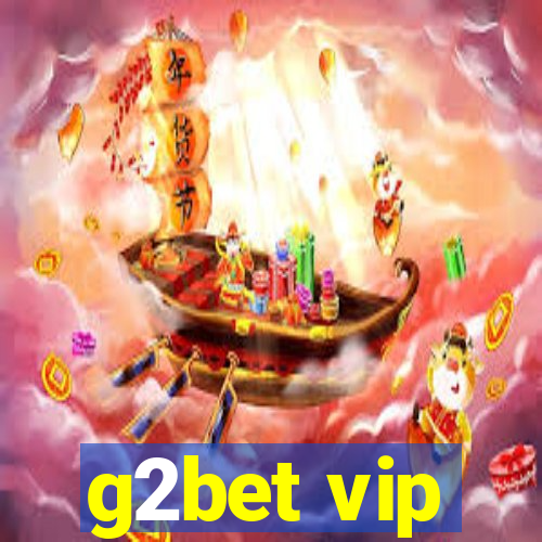 g2bet vip